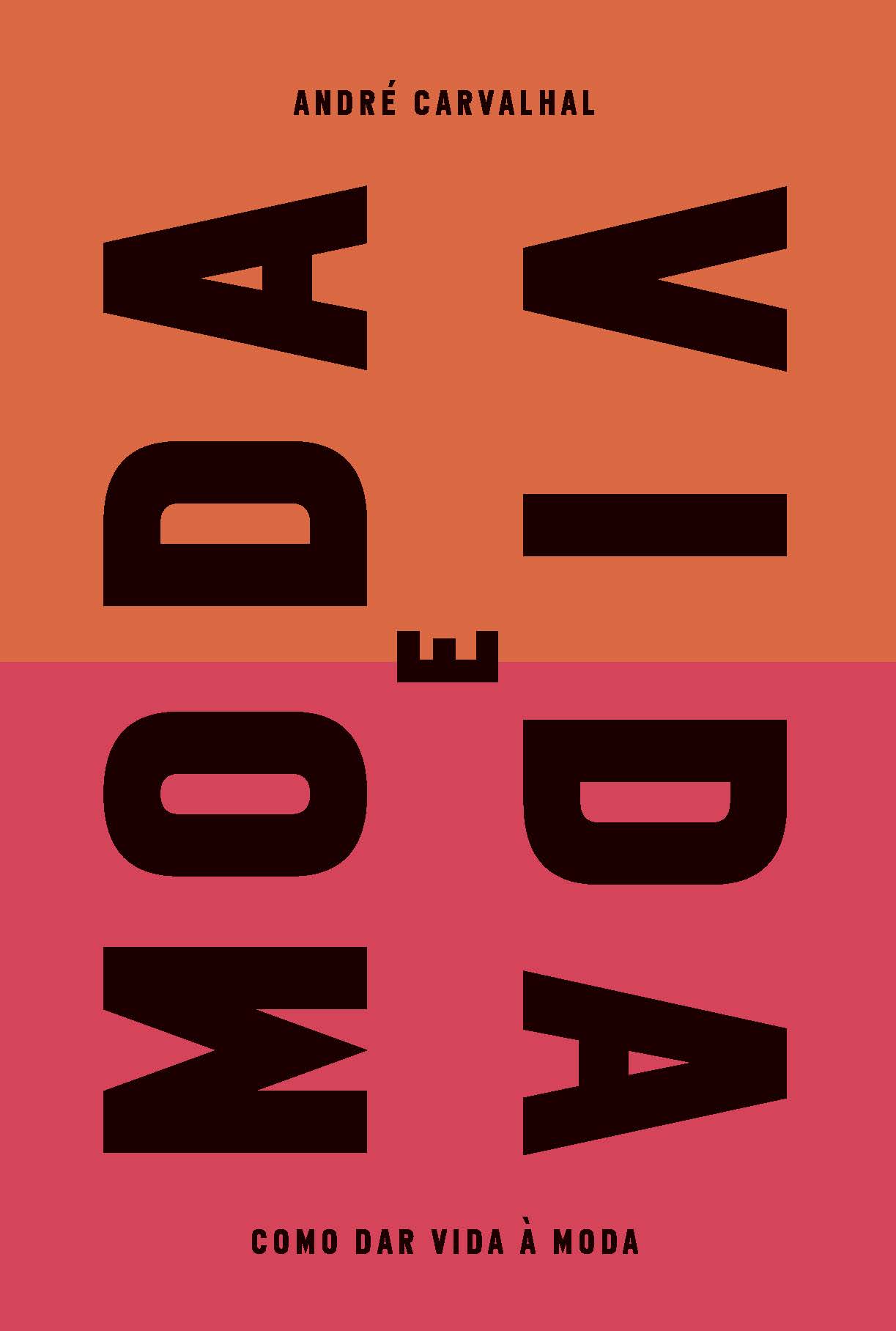 moda-e-vida-como-dar-vida-a-moda